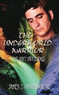 bokomslag The Underworld Warrior