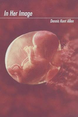 Dennis Jackson, Dennis Kent Allen - In Her Image, Häftad