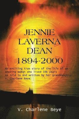 Jennie Laverna Dean 1894-2000 1