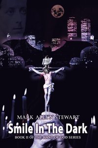 bokomslag Smile In The Dark: Book II of the Hand of God series