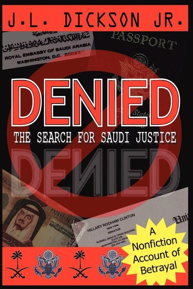 bokomslag Denied- the Search for Saudi Justice