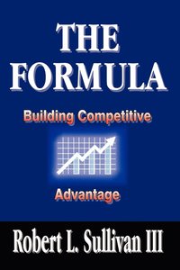 bokomslag Formula: Building Competitive Advantage