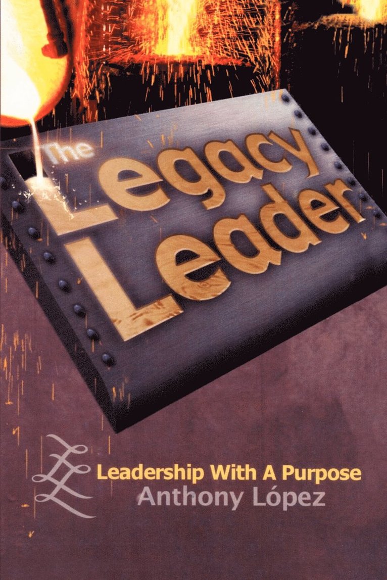 The Legacy Leader 1