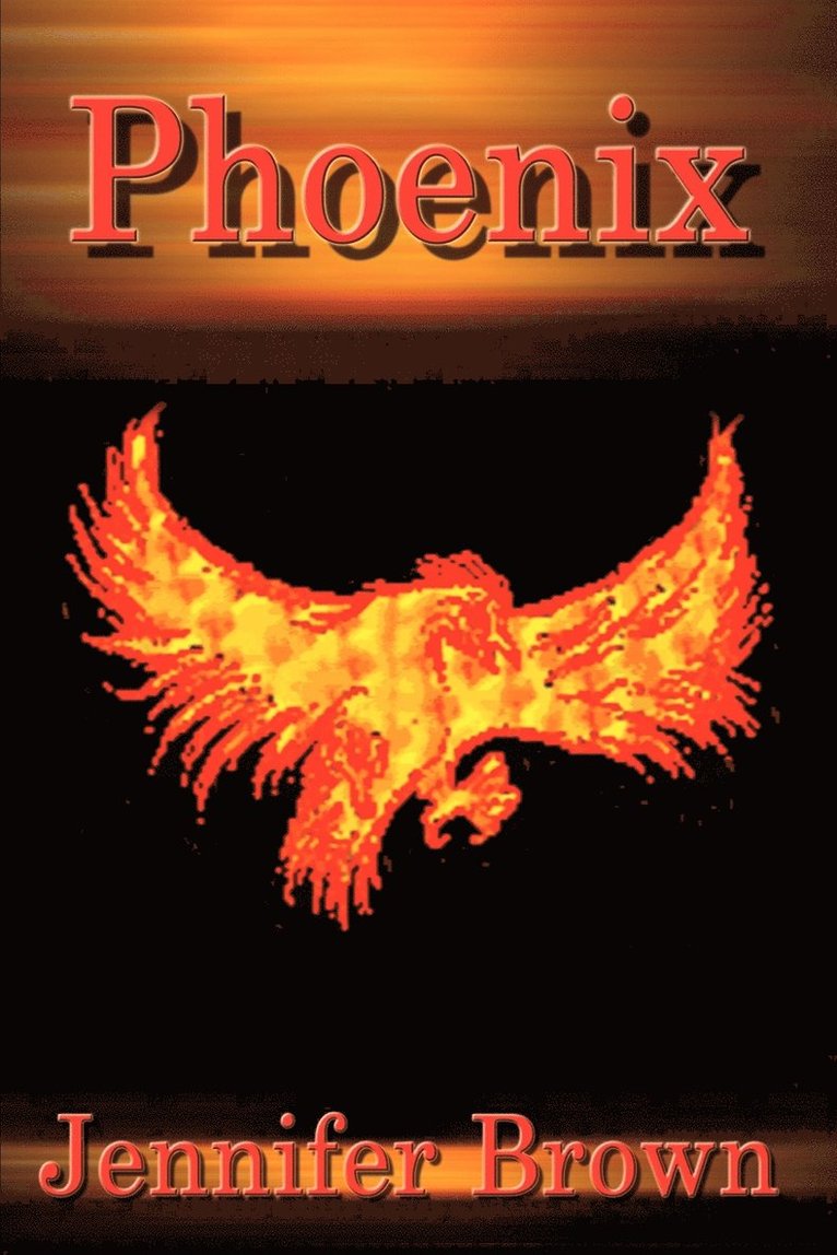 Jennifer Brown - Phoenix, Häftad