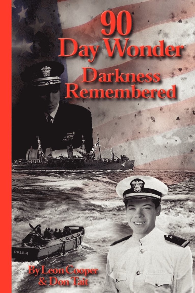 90 Day Wonder - Darkness Remembered 1