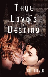 bokomslag True Love's Destiny