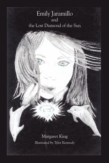 Margaret King - Emily Jaramillo and the Lost Diamond of the Sun, Häftad