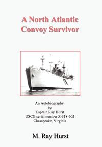 bokomslag North Atlantic Convoy Survivor