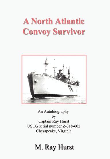 bokomslag North Atlantic Convoy Survivor