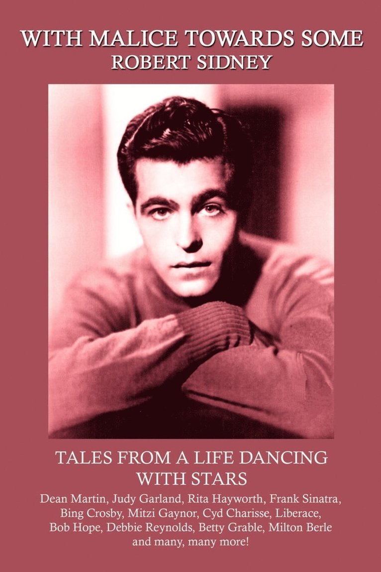 With Malice towards Some: Tales from a Life Dancing with Stars