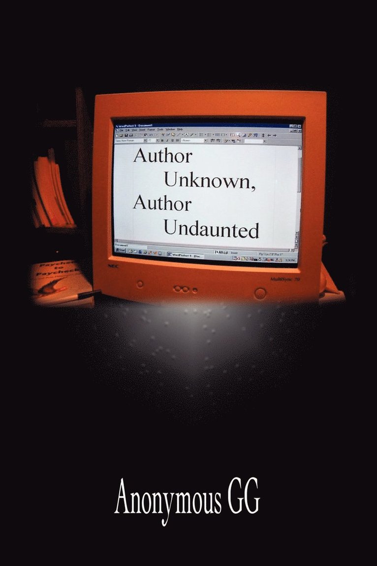 Author Unknown, Author Undaunted 1