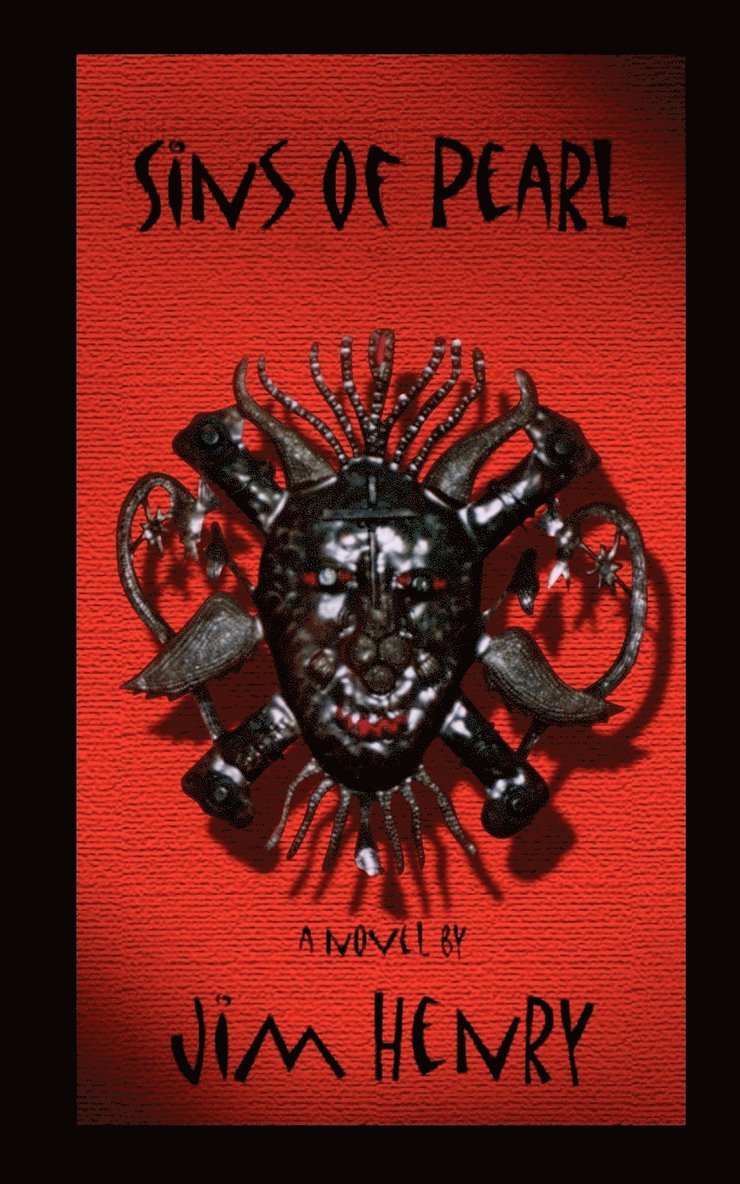 Jim Henry - Sins of Pearl, Häftad