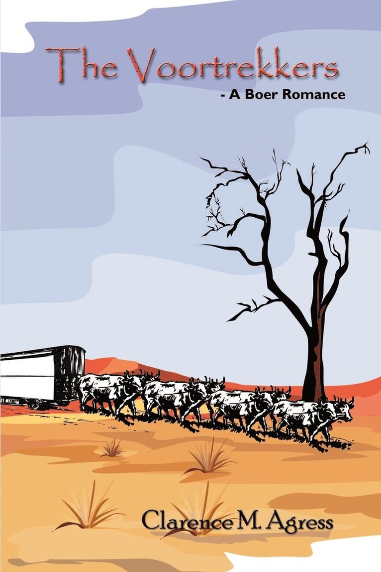 Clarence M. Agress - Voortrekkers, Häftad