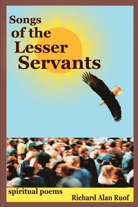 bokomslag Songs of the Lesser Servants: Spiritual Poems