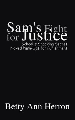 Sam's Fight for Justice 1