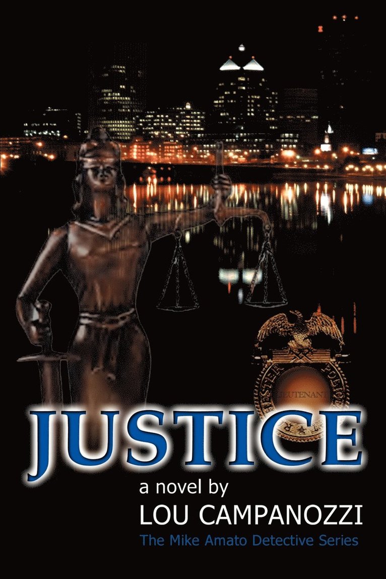 Lou Campanozzi - Justice: the Mike Amato Detective Series, Häftad