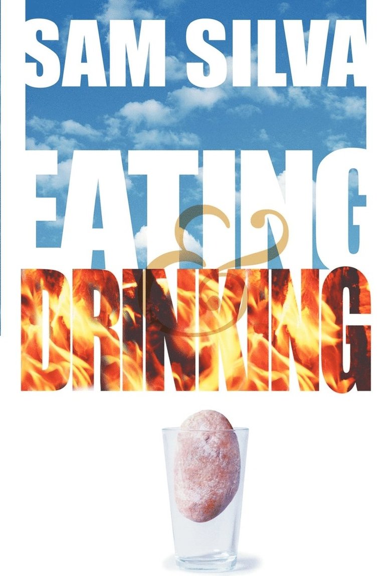 Sam Silva - Eating and Drinking, Häftad