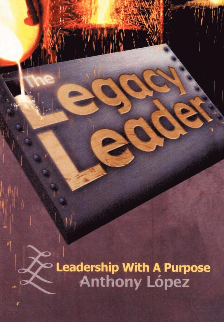 The Legacy Leader 1