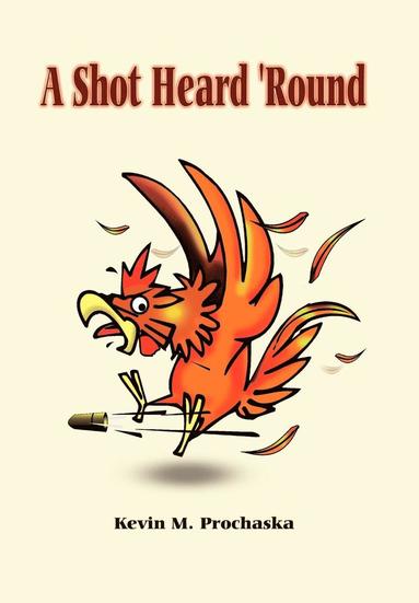 bokomslag Shot Heard 'round