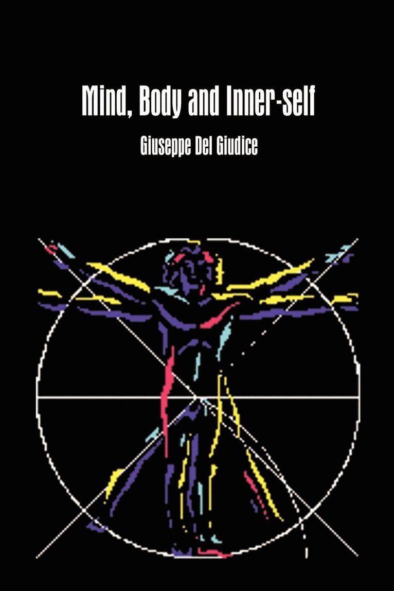 Giuseppe Del Giudice, Giuseppe del Giudice - Mind, Body and Inner-Self, Häftad