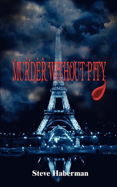Steve Haberman - Murder Without Pity, Häftad