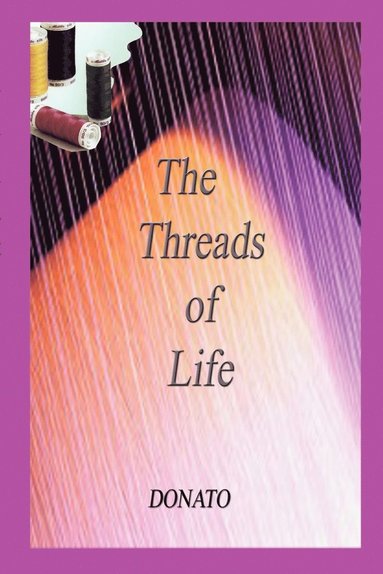 bokomslag Threads of Life