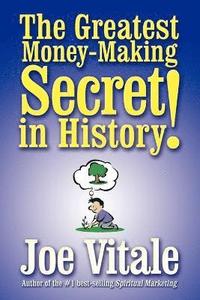 bokomslag Greatest Money-making Secret in History!
