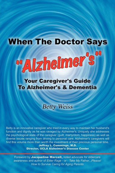 bokomslag When The Doctor Says &quot;Alzheimer's&quot;