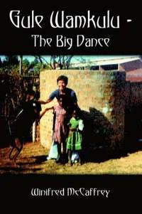 bokomslag Gule Wamkulu - the Big Dance