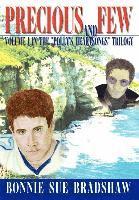 bokomslag Precious and Few: Volume I in the "Polly's Heartsongs" Trilogy