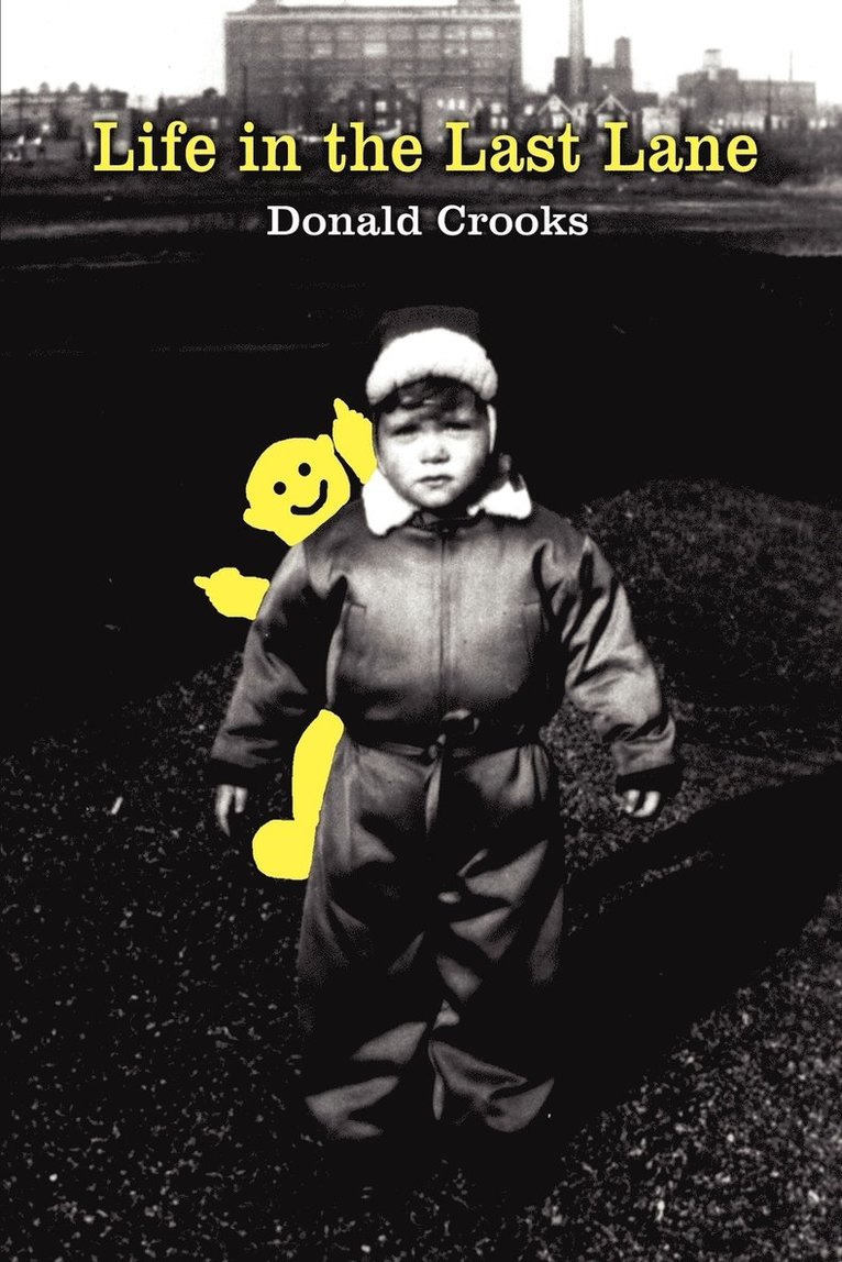 Donald Crooks - Life in the Last Lane, Häftad