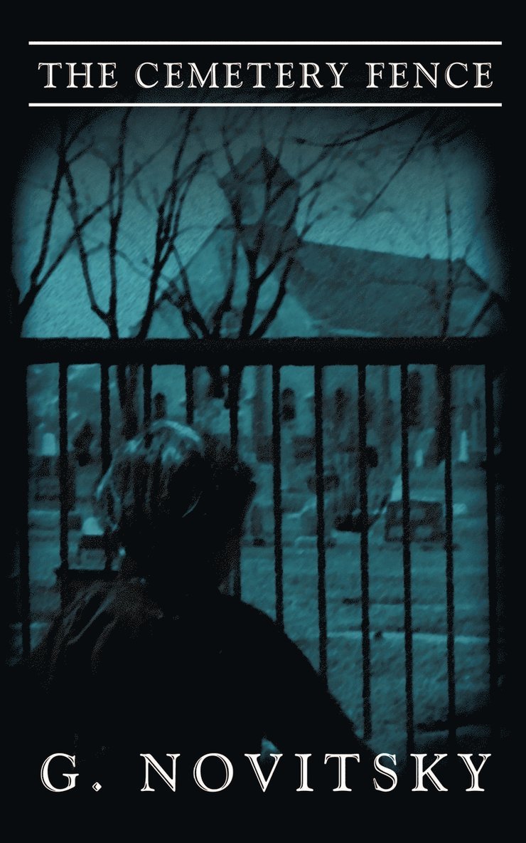 The Cemetery Fence 1