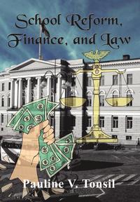 bokomslag School Reform, Finance, and Law