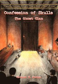 bokomslag Confession of Skulls: the Ghost Clan