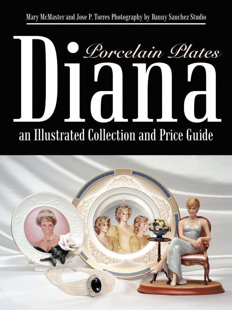 Diana an Illustrated Collection and Price Guide: Porcelain Plates 1