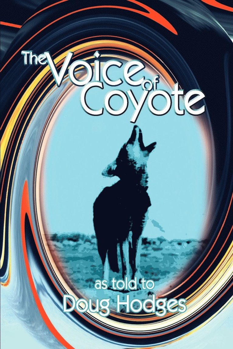 Voice of Coyote: and Other Spirit Animal Tales