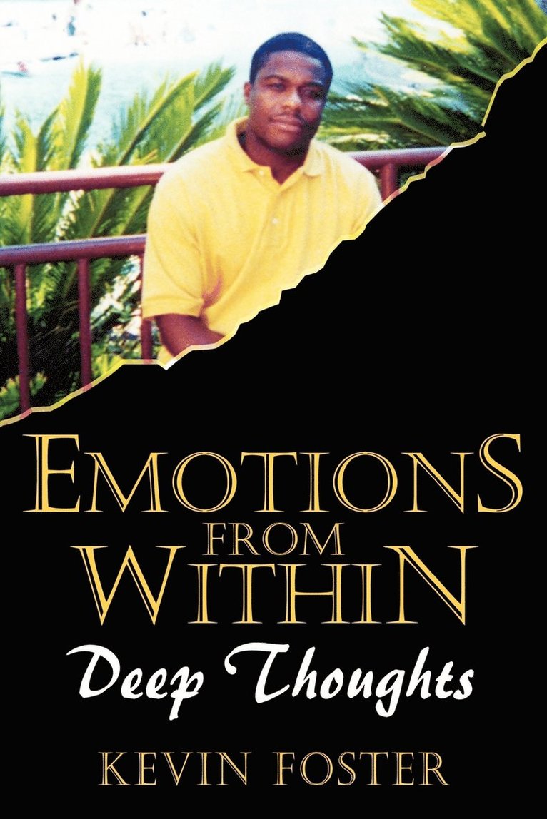 Kevin Foster - Emotions from within: Deep Thoughts, Häftad