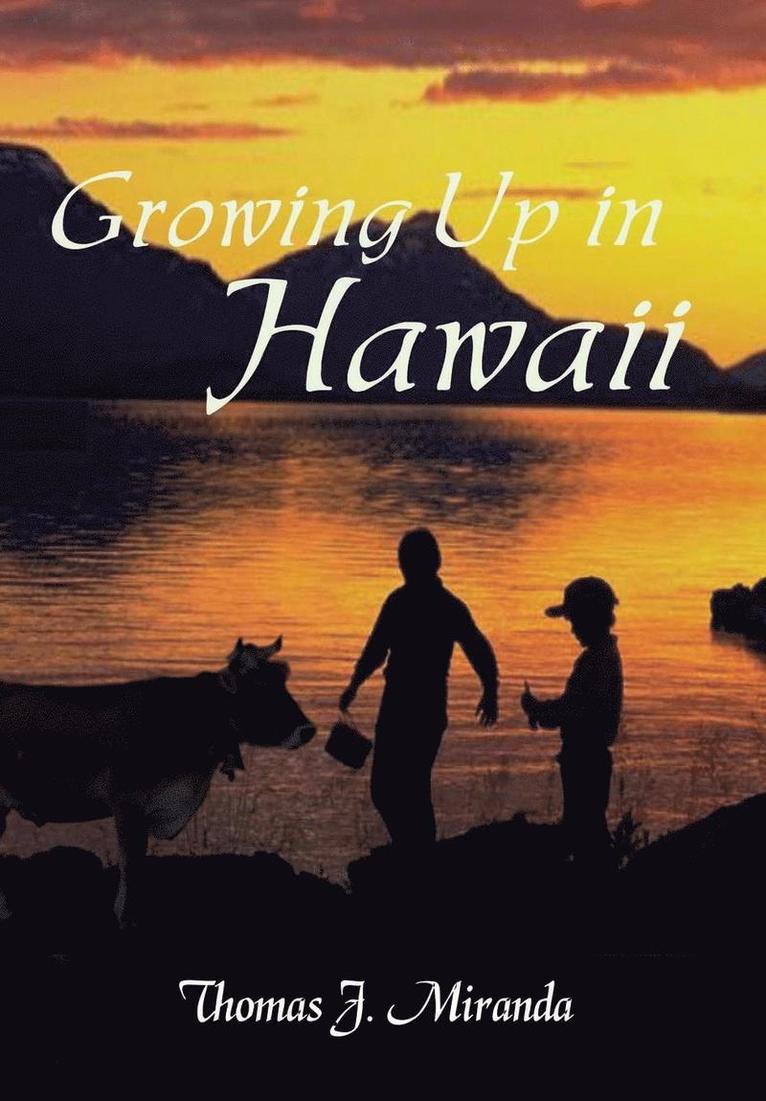 Growing up in Hawaii 1