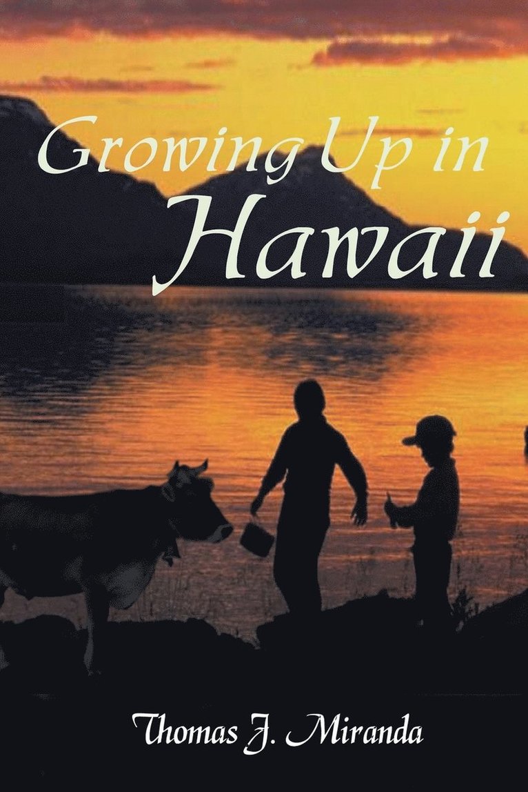 Growing up in Hawaii 1