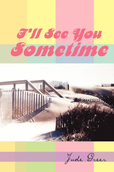 bokomslag I'll See You Sometime