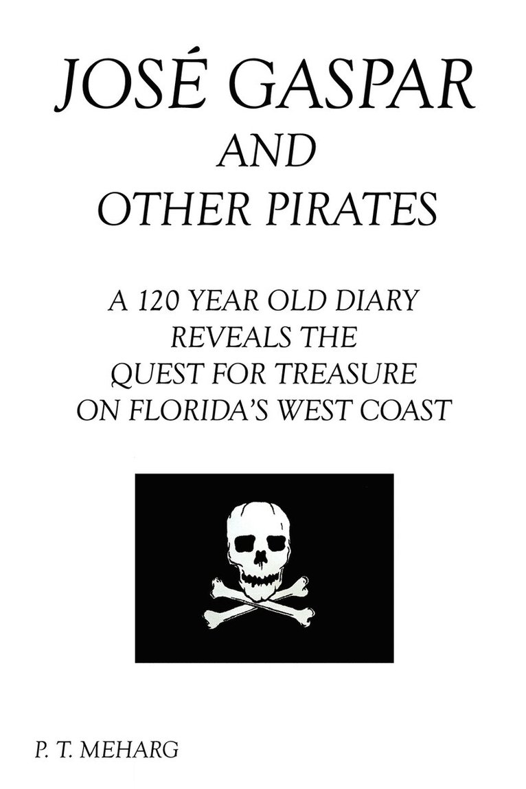 Jose Gaspar and Other Pirates 1