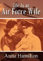 bokomslag Life as an Air Force Wife