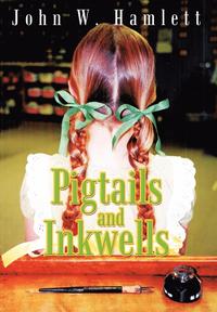 bokomslag Pigtails and Inkwells