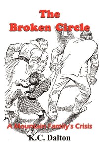 bokomslag The Broken Circle: A Mountain Family's Crisis