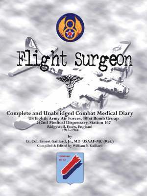 Flight Surgeon: Diary of Medical Detachment, 1943-1944 1