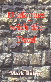 bokomslag Dialogues with the Dead