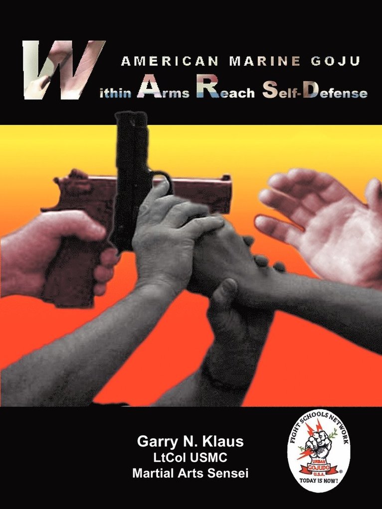 American Marine Goju within Arms Reach Self-Defense 1