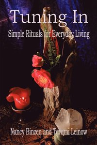 bokomslag Tuning in: Simple Rituals for Everyday Living