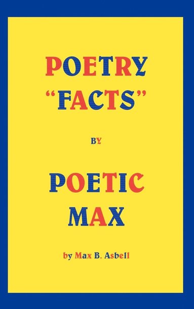 bokomslag Poetry &quot;Facts&quot; by Poetic Max