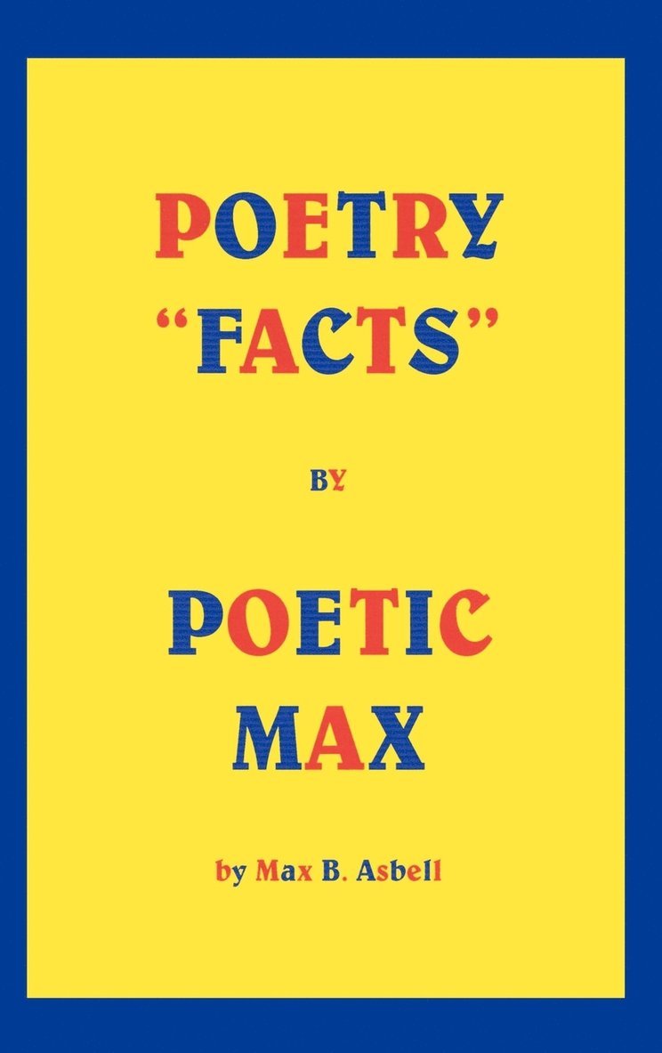 Poetry 'Facts' by Poetic Max 1